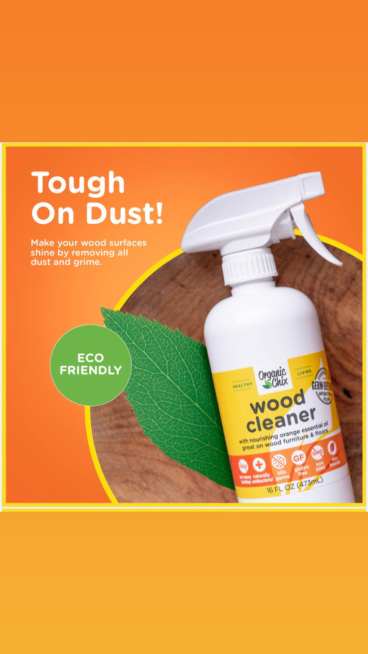 Natural Non-Toxic Wood Cleaner | Organic Chix | Double Verified Clean