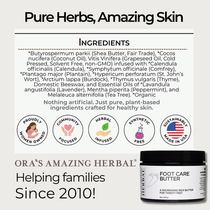 Foot Care Butter | Ora's Amazing Herbal | Double Verified Clean | Dail